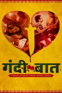 Gandii Baat (2018-2023) Season 01-07 Full Complete – 🔞 – Full Series Download & Watch FREE – MRBOBD.COM