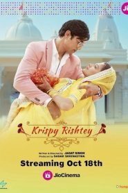 Krispy Rishtey (2024) Hindi ORG 1080p 720p 480p – Full Movie Download & Watch FREE – MRBOBD.COM