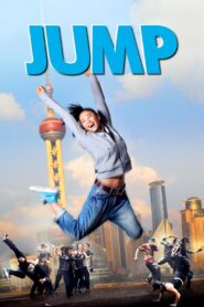 Jump (2009) Dual Audio [Hindi-Chinese] BluRay – Full Movie Download & Watch FREE – MRBOBD.COM