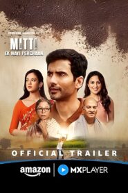 Mitti – Ek Nayi Pehchaan: Season 1