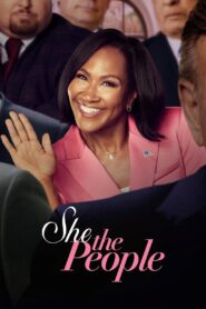 She the People / Miss Governor (2025) Season 01 – Hindi/English – WEB-DL H264 AAC 1080p 720p 480p Download & Watch FREE